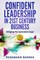 Confident Leadership in 21st Century Business