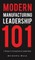 Modern Manufacturing Leadership 101