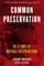 Common Preservation