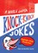 A Whole Lotta Knock-Knock Jokes
