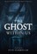 The Ghost Within Us