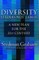 Diversity: Leaders Not Labels