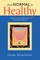 From Normal to Healthy