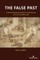 The False Past; A Nietzschean Account of Australian Settler Colonialism