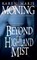 Beyond the Highland Mist