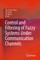 Control and Filtering of Fuzzy Systems Under Communication Channels