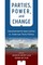 Parties, Power, and Change
