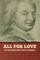 All for Love; Or, The World Well Lost