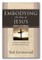 Embodying the Way of Jesus