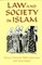 Law and Society in Islam