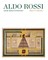 Aldo Rossi and the Spirit of Architecture