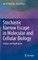 Stochastic Narrow Escape in Molecular and Cellular Biology