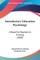 Introductory Education Psychology