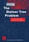 The Steiner Tree Problem