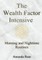 The Wealth Factor Intensive