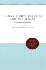 Human Rights Treaties and the Senate Human Rights Treaties and the Senate