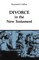 Divorce in the New Testament