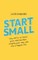 Start Small