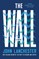 The Wall: A Novel