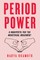 Period Power