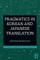Pragmatics in Korean and Japanese Translation