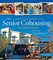 The Senior Cohousing Handbook-2nd Edition
