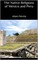 The Native Religions of Mexico and Peru