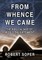 FROM WHENCE WE CAME The Biblical Age of World Enlightenment