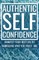 Authentic Self-Confidence