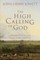 The High Calling of God