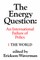The Energy Question Volume One