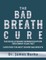The Bad Breath Cure