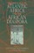 Archaeology of Atlantic Africa and the African Diaspora