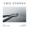 Two Stones