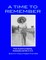 A Time to Remember - From Austria to Bolivia, Venezuela and the U.S.A.