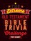 The Extreme Old Testament Bible Trivia Challenge