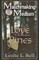 Matchmaking Medium Love among the Pines
