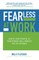 Fearless at Work