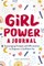 Girl Power: A Journal