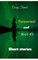Paranormal and Sci-fi Short Stories