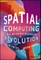Spatial Computing