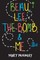 Beau, Lee, The Bomb & Me