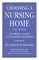 CHOOSING A NURSING HOME 2nd Edition