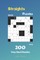 Straights Puzzles - 200 Very Hard Puzzles 9x9 vol.4