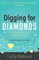 Digging for Diamonds