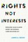 Rights, Not Interests