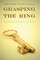 Grasping the Ring