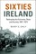 Sixties Ireland