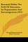 Research Within The Field Of Education, Its Organization And Encouragement (1911)