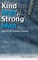Kind Man, Strong Man
